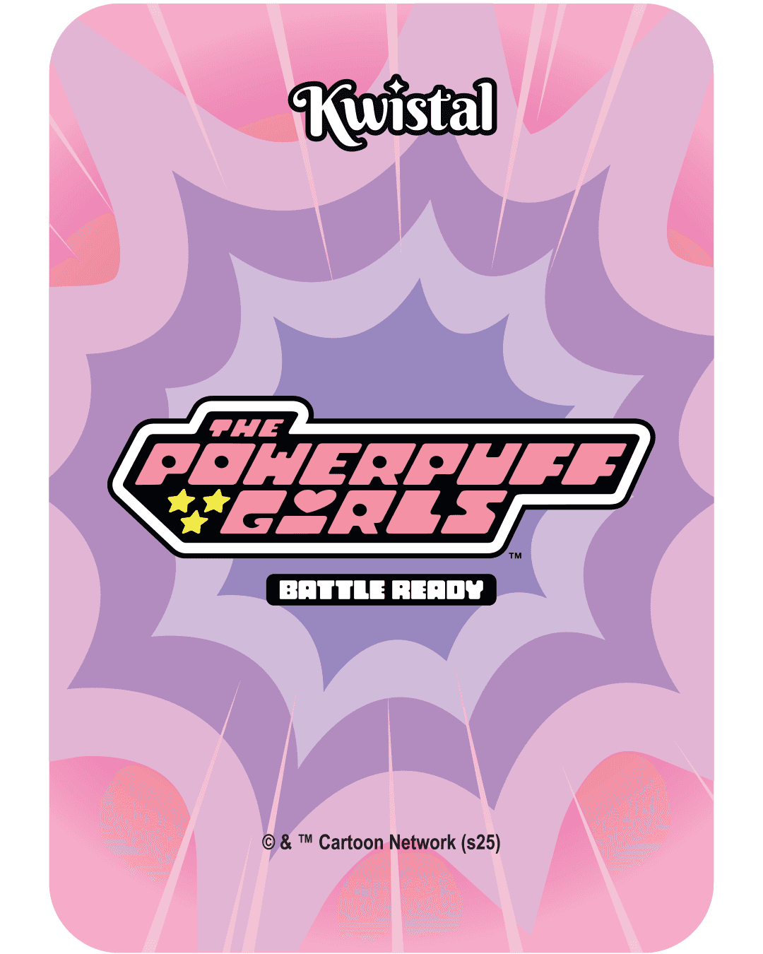 "Kwistal" The Powerpuff Girls card featuring the logo with stars and the phrase "Battle Ready" on a pink/purple background.